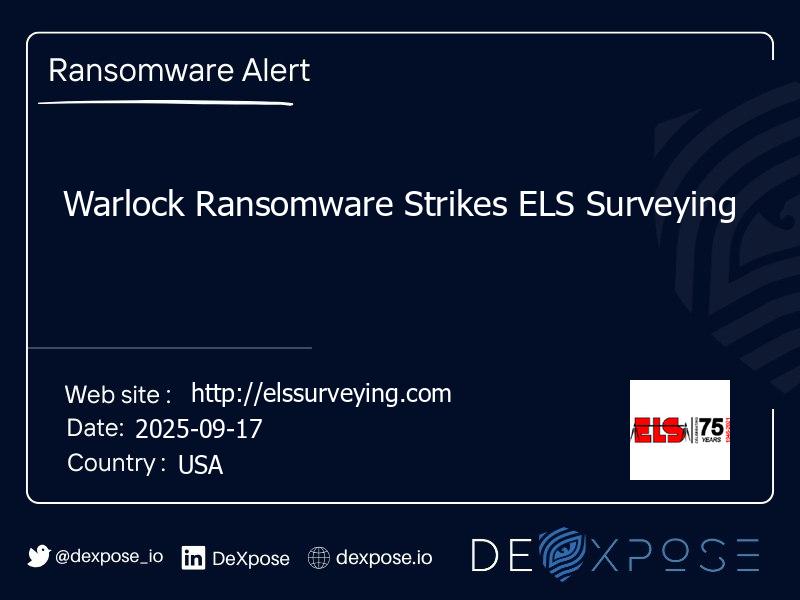 Warlock Ransomware Strikes ELS Surveying