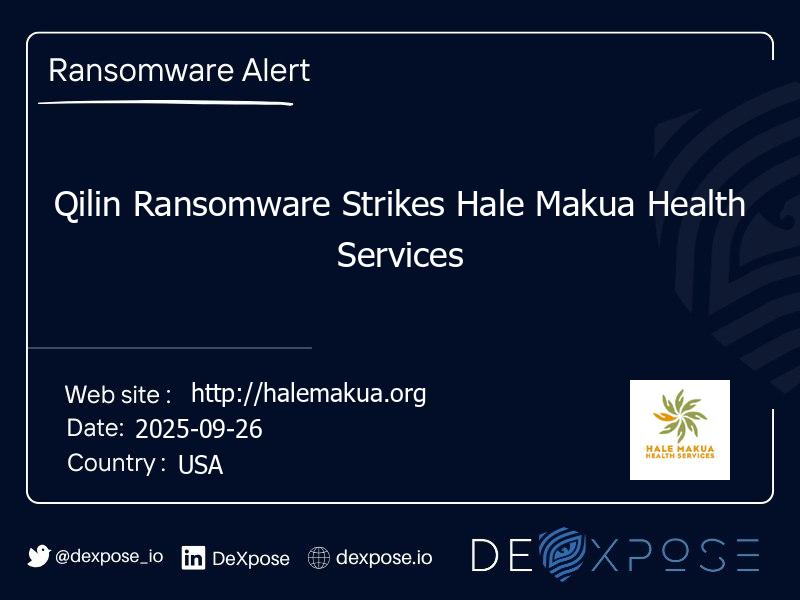 Qilin Ransomware Strikes Hale Makua Health Services