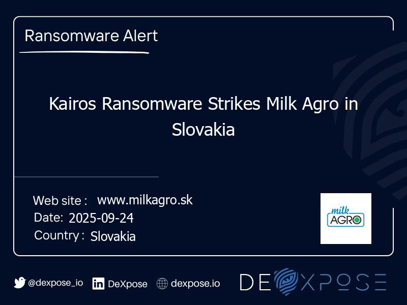 Kairos Ransomware Strikes Milk Agro in Slovakia