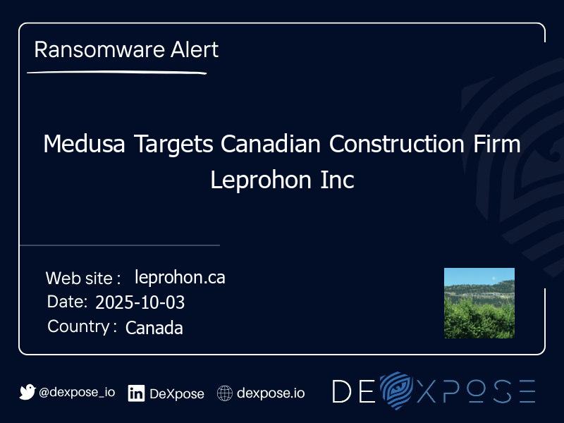Medusa Targets Canadian Construction Firm Leprohon Inc