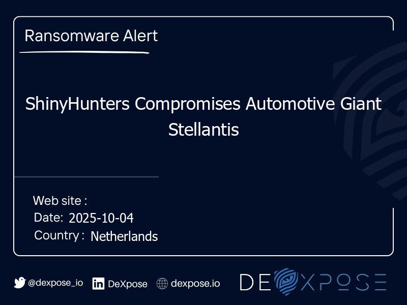 ShinyHunters Compromises Automotive Giant Stellantis