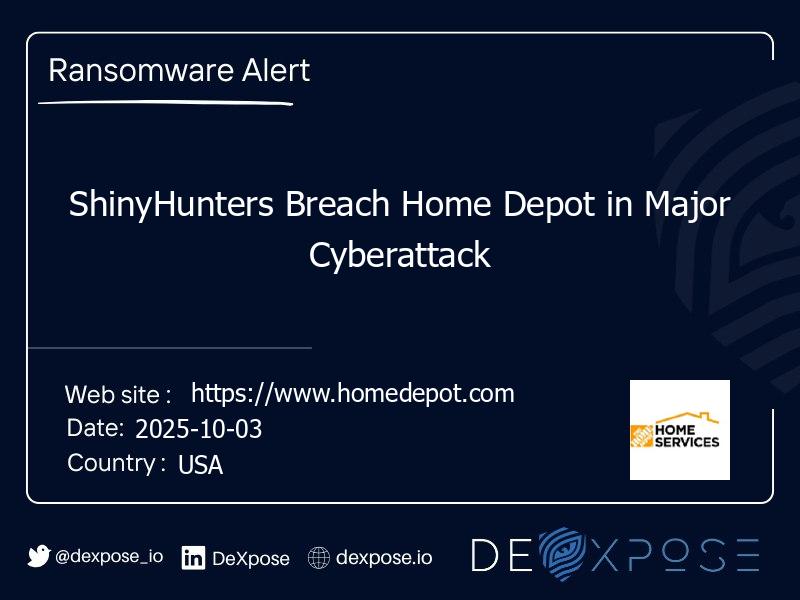 ShinyHunters Breach Home Depot in Major Cyberattack