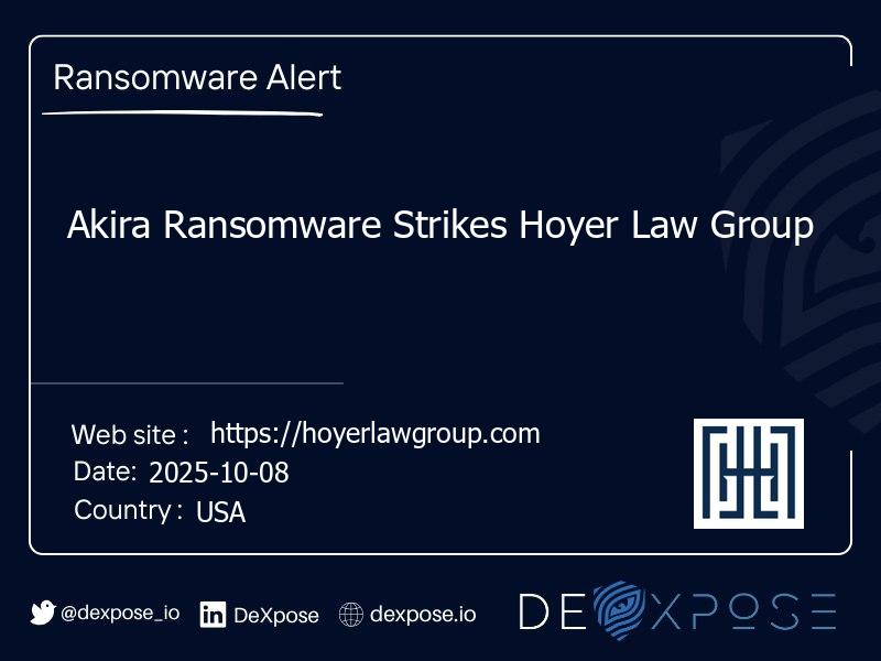 Akira Ransomware Strikes Hoyer Law Group