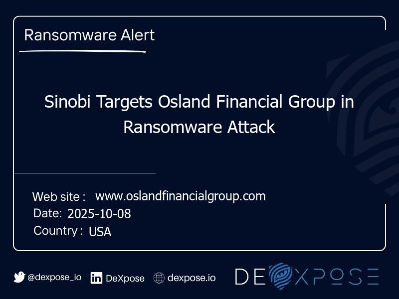 Sinobi Targets Osland Financial Group in Ransomware Attack