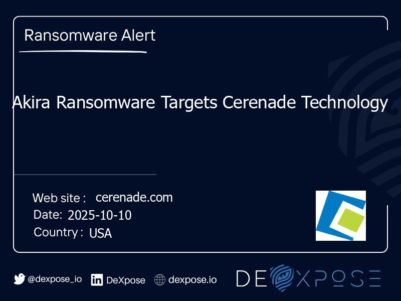 Akira Ransomware Targets Cerenade Technology