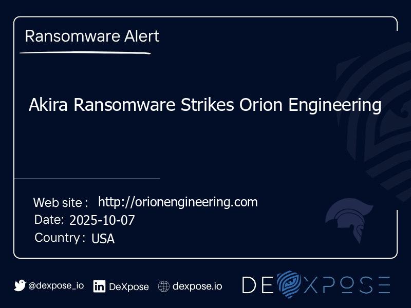 Akira Ransomware Strikes Orion Engineering