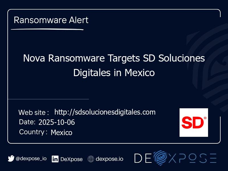 Nova Ransomware Targets SD Soluciones Digitales in Mexico