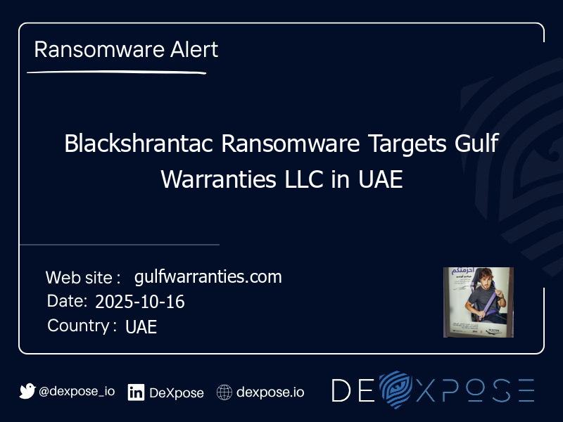 Blackshrantac Ransomware Targets Gulf Warranties LLC in UAE