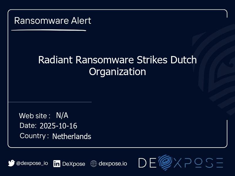 Radiant Ransomware Strikes Dutch Organization