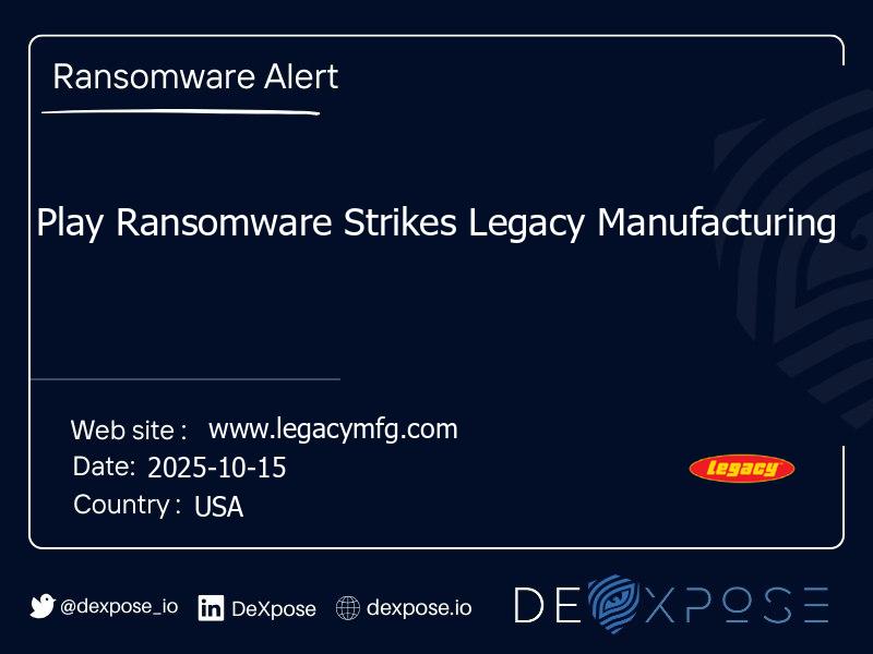 Play Ransomware Strikes Legacy Manufacturing