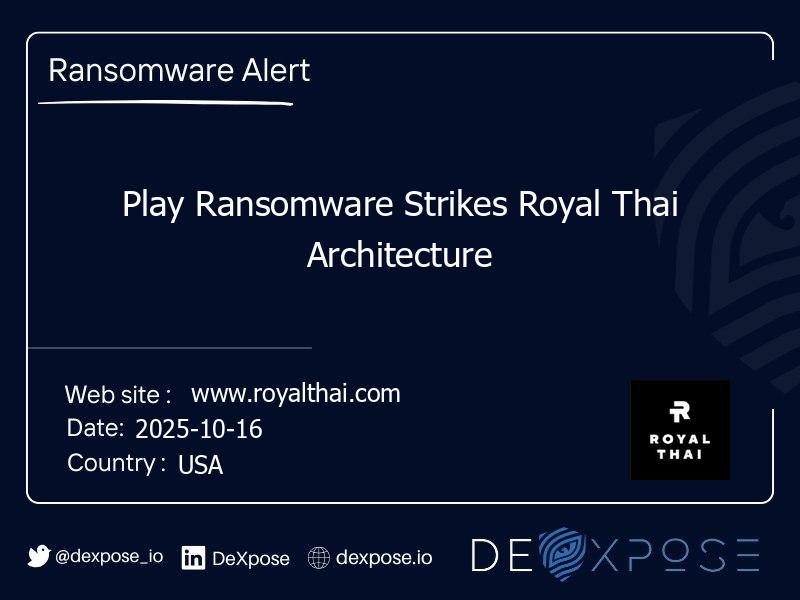 Play Ransomware Strikes Royal Thai Architecture