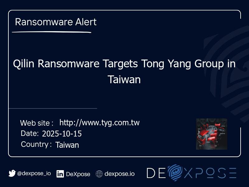 Qilin Ransomware Targets Tong Yang Group in Taiwan