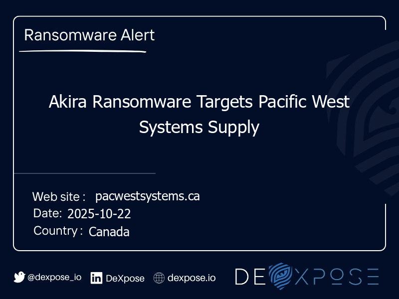 Akira Ransomware Targets Pacific West Systems Supply