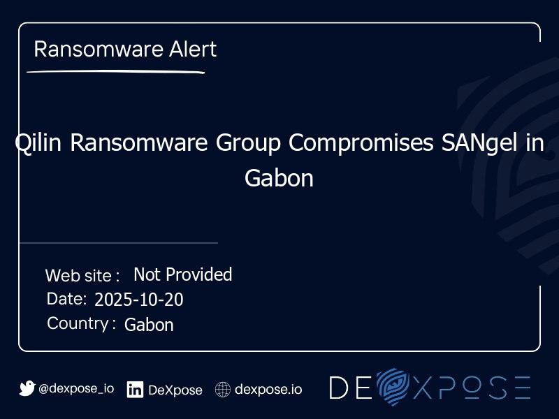 Qilin Ransomware Group Compromises SANgel in Gabon