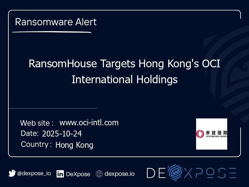 RansomHouse Targets Hong Kong's OCI International Holdings