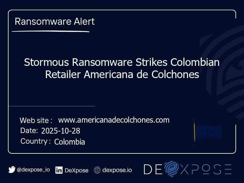 Stormous Ransomware Strikes Colombian Retailer Americana de Colchones