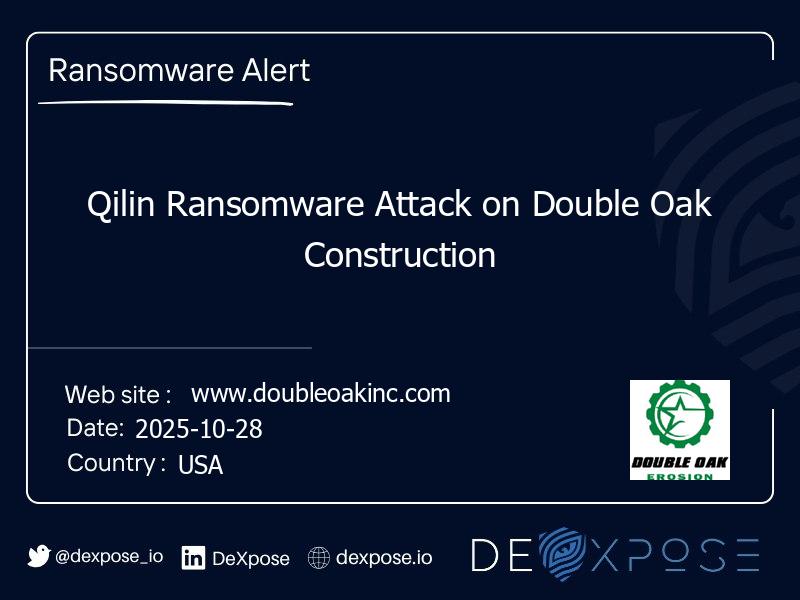 Qilin Ransomware Attack on Double Oak Construction