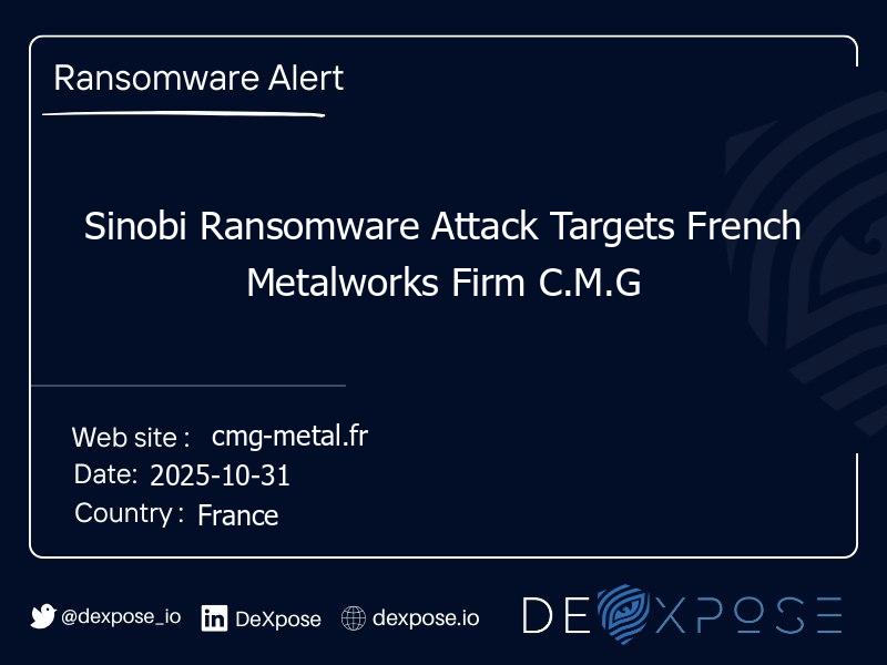 Sinobi Ransomware Attack Targets French Metalworks Firm C.M.G