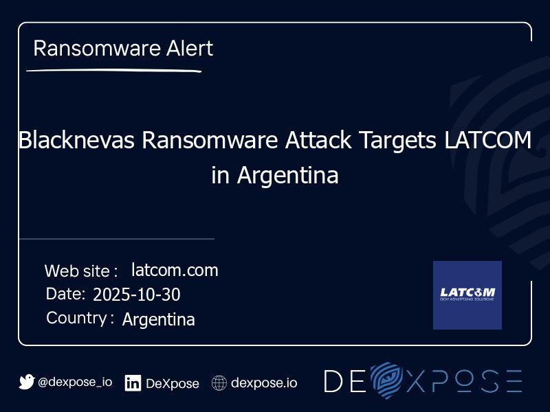 Blacknevas Ransomware Attack Targets LATCOM in Argentina