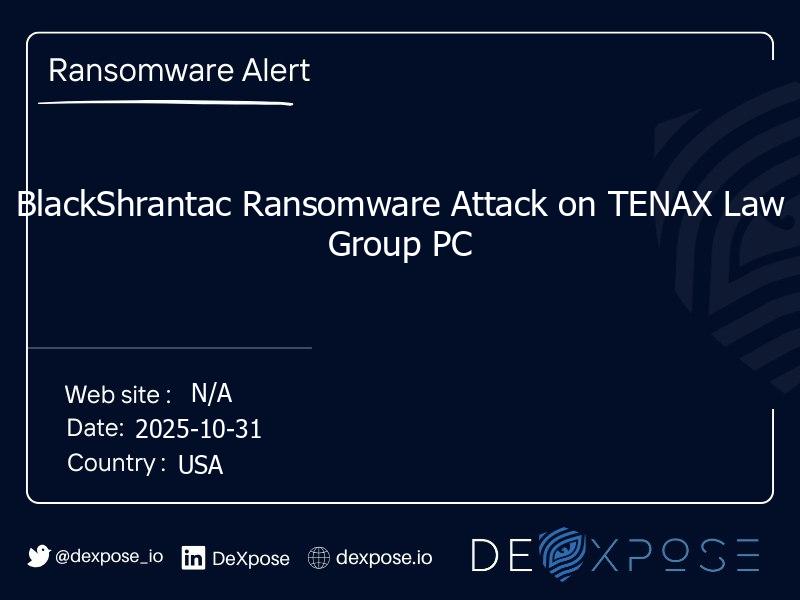 BlackShrantac Ransomware Attack on TENAX Law Group PC