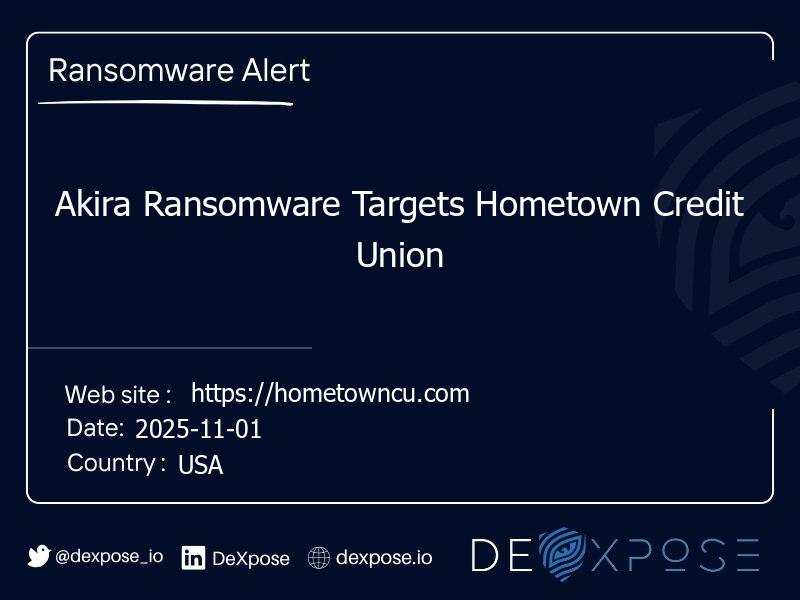 Akira Ransomware Targets Hometown Credit Union
