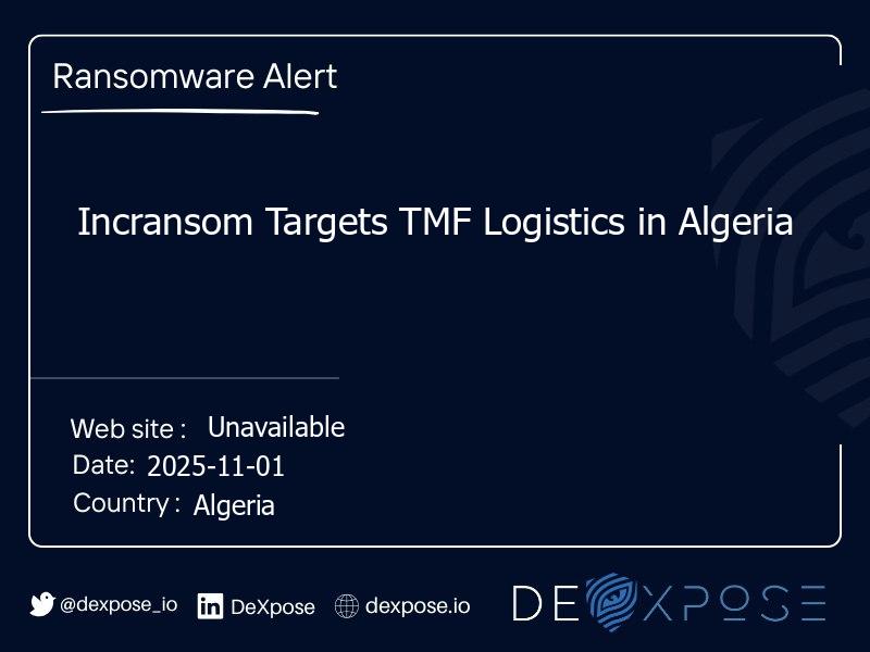Incransom Targets TMF Logistics in Algeria