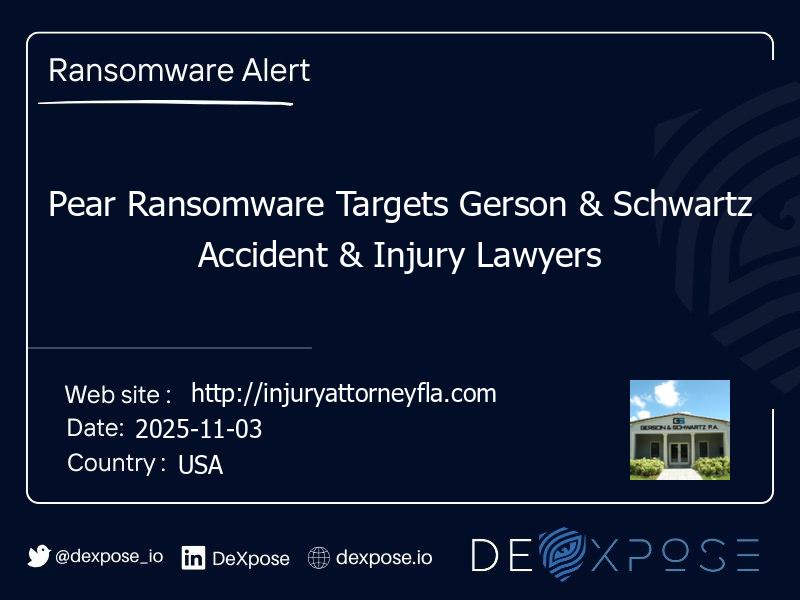 Pear Ransomware Targets Gerson & Schwartz Accident & Injury Lawyers