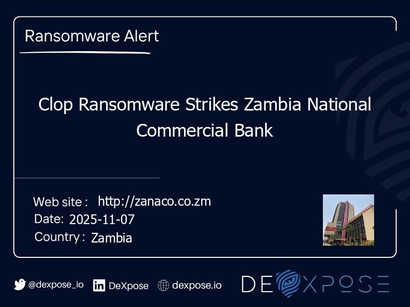 Clop Ransomware Strikes Zambia National Commercial Bank