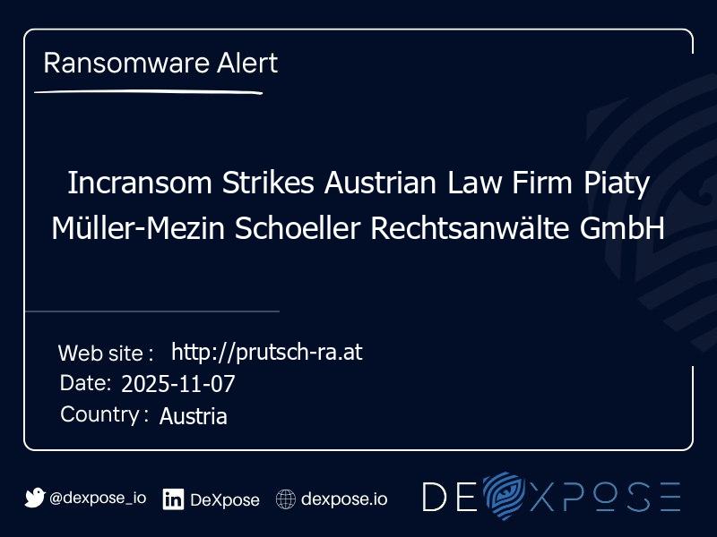 Incransom Strikes Austrian Law Firm Piaty Müller-Mezin Schoeller Rechtsanwälte GmbH