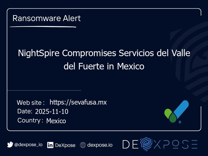 NightSpire Compromises Servicios del Valle del Fuerte in Mexico
