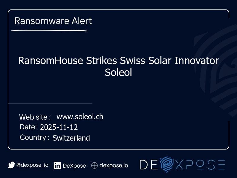 RansomHouse Strikes Swiss Solar Innovator Soleol
