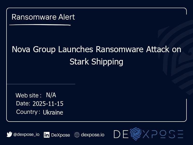 Nova Group Launches Ransomware Attack on Stark Shipping