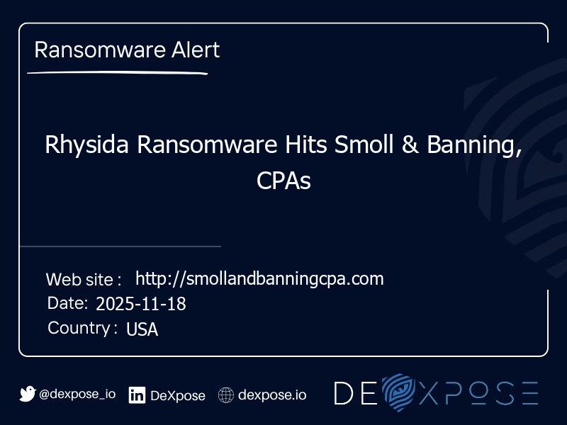 Rhysida Ransomware Hits Smoll & Banning, CPAs