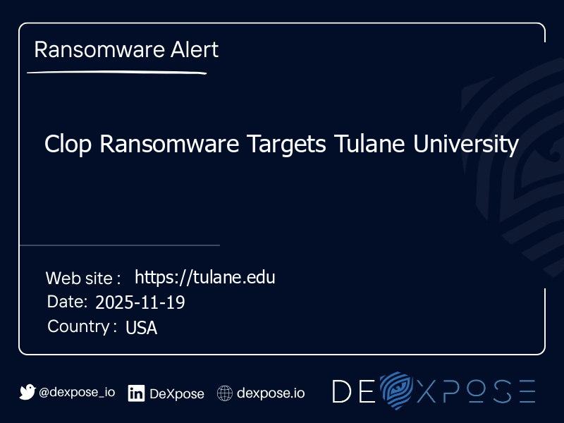 Clop Ransomware Targets Tulane University