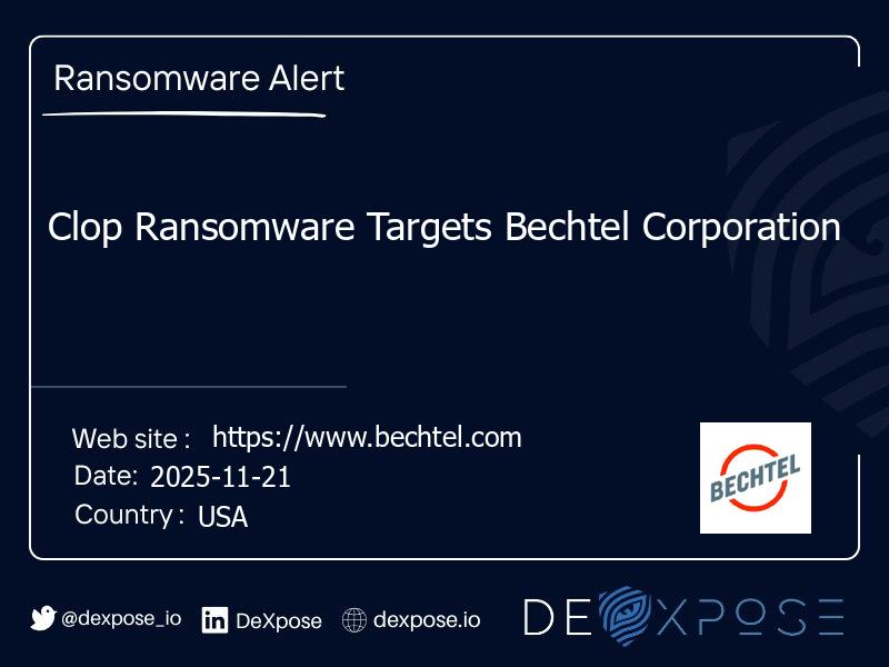 Clop Ransomware Targets Bechtel Corporation
