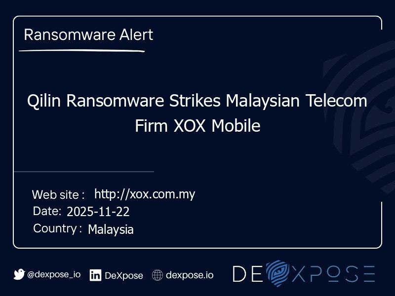 Qilin Ransomware Strikes Malaysian Telecom Firm XOX Mobile