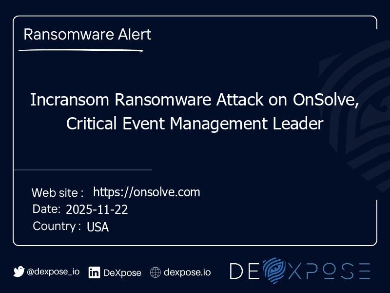 Incransom Ransomware Attack on OnSolve, Critical Event Management Leader