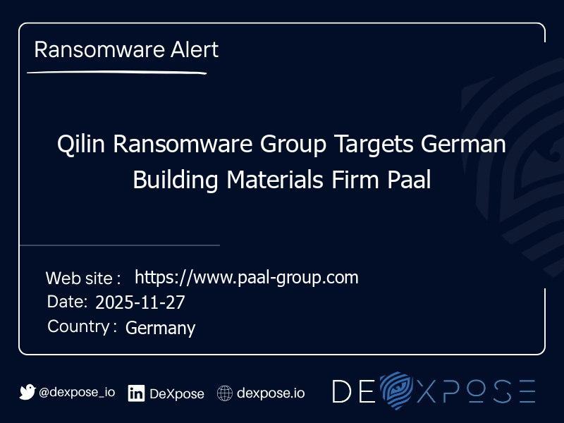 Qilin Ransomware Group Targets German Building Materials Firm Paal