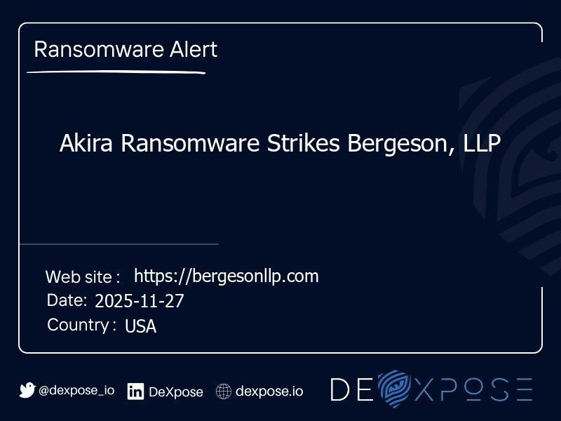 Akira Ransomware Strikes Bergeson, LLP