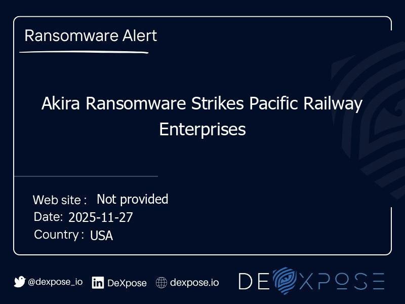Akira Ransomware Strikes Pacific Railway Enterprises