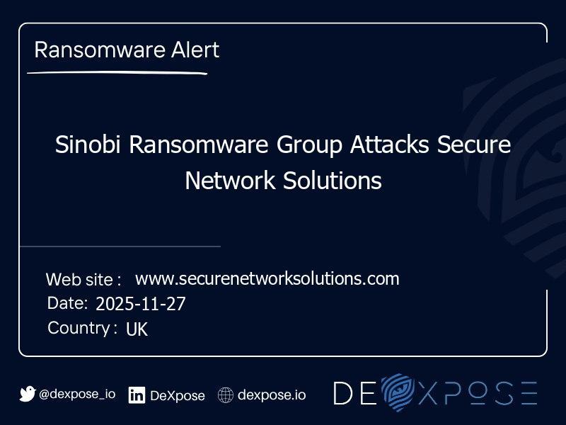 Sinobi Ransomware Group Attacks Secure Network Solutions