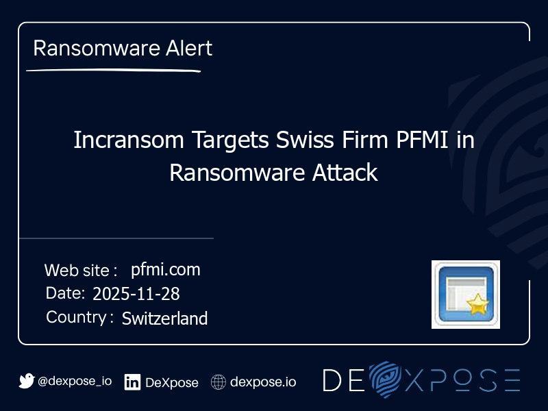 Incransom Targets Swiss Firm PFMI in Ransomware Attack