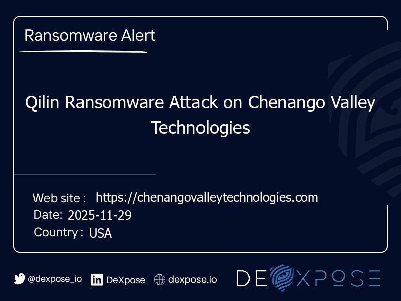 Qilin Ransomware Attack on Chenango Valley Technologies