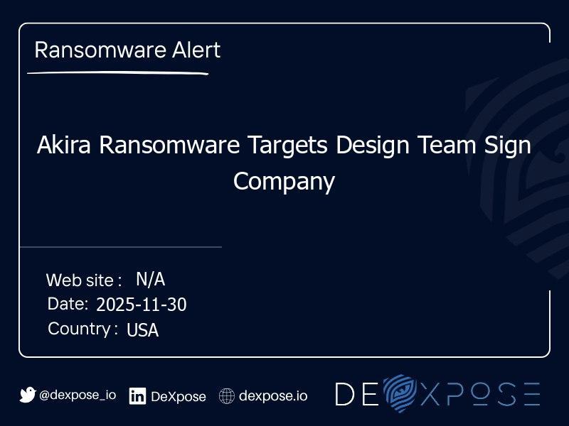 Akira Ransomware Targets Design Team Sign Company