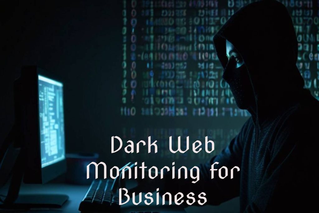 Comprehensive dark web monitoring for business threats