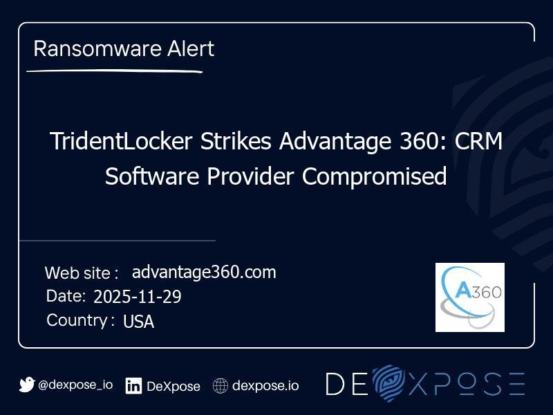 TridentLocker Strikes Advantage 360: CRM Software Provider Compromised
