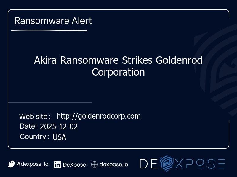 Akira Ransomware Strikes Goldenrod Corporation