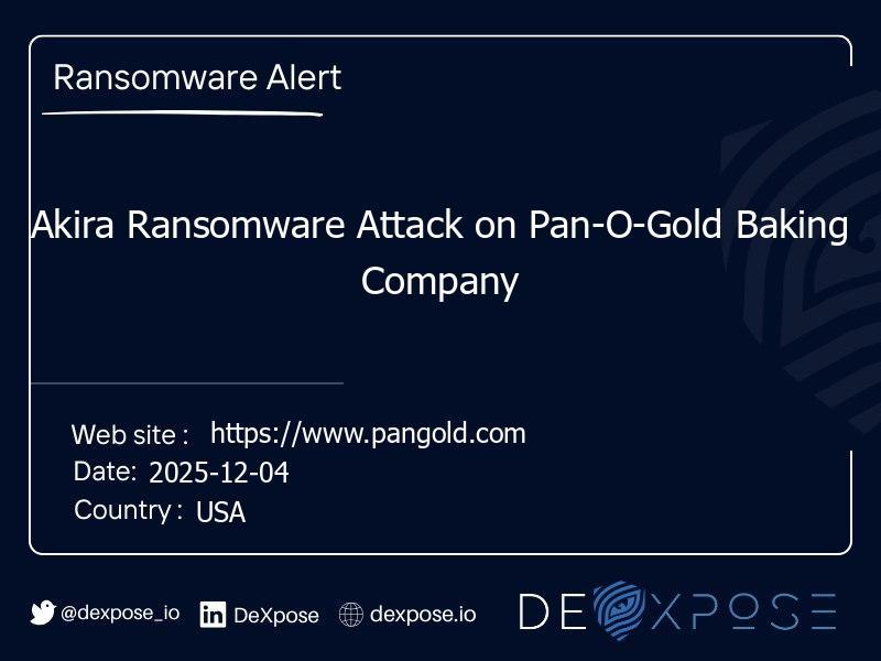 Akira Ransomware Attack on Pan-O-Gold Baking Company