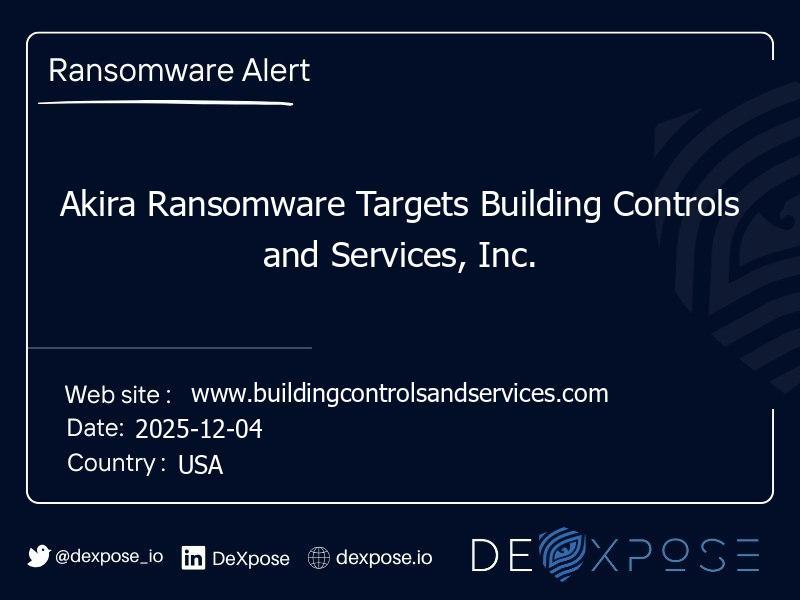 Akira Ransomware Targets Building Controls and Services, Inc.