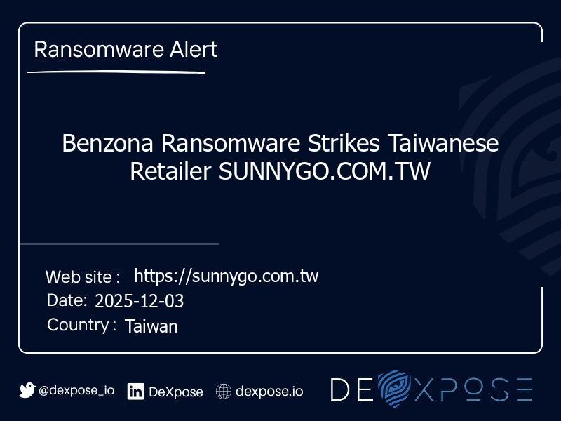 Benzona Ransomware Strikes Taiwanese Retailer SUNNYGO.COM.TW